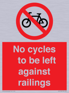 No cycles to be left against railings